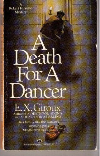 Stock image for A Death for a Dancer : A Robert Forsythe Mystery for sale by Better World Books