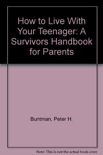 9780345334282: How to Live with Your Teenager