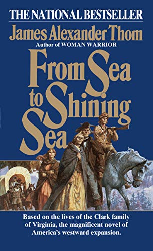 Beispielbild fr From Sea to Shining Sea: A Novel zum Verkauf von SecondSale