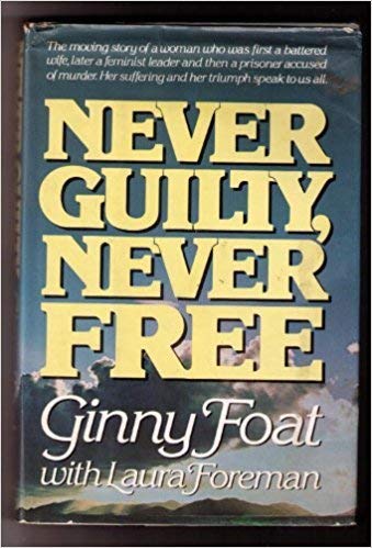 9780345334527: Never Guilty, Never Free