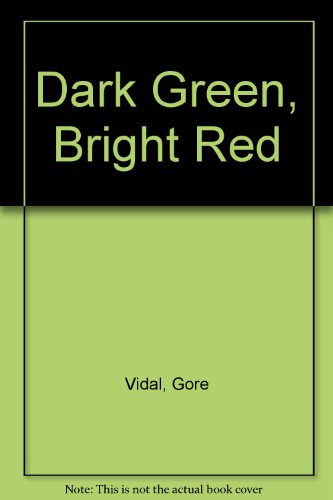 Imagen de archivo de Dark Green, Bright Red a la venta por ThriftBooks-Atlanta