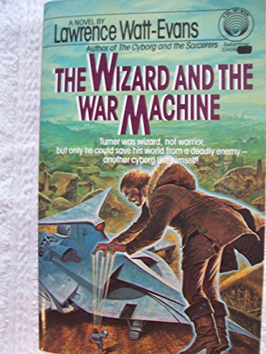 Imagen de archivo de The Wizard and the War Machine : War Surplus Book 2 a la venta por Wally's Books