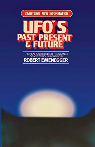 9780345335142: UFO's Past, Present & Future