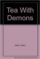 Tea with Demons (9780345335609) by Allen, Carol