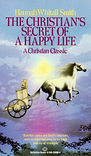 9780345335869: The Christian's Secret of a Happy Life: A Christian Classic