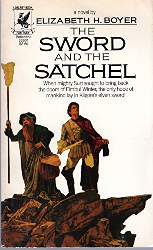 9780345336019: The Sword and the Satchel