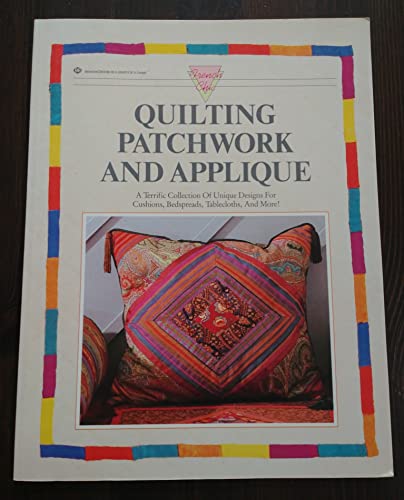 9780345336101: Quilting Patchwork and Applique (French Chic)