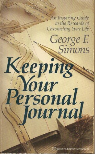 Keeping Your Personal Journal (9780345336637) by Simons, George F.