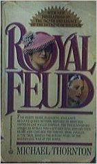 9780345336828: Royal Feud: The Dark Side of the Love Story of the Century