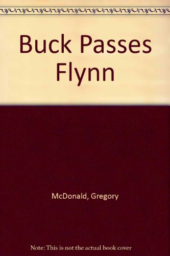 Beispielbild fr The Buck Passes Flynn zum Verkauf von Better World Books