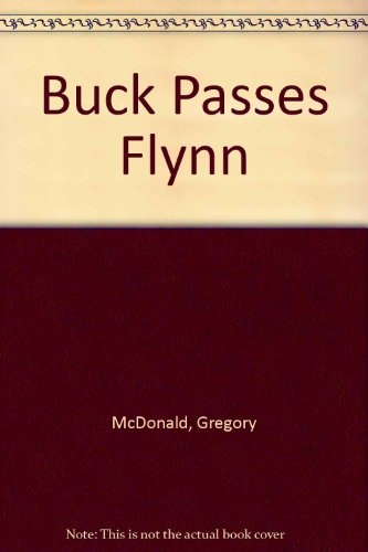 Stock image for The Buck Passes Flynn for sale by ThriftBooks-Atlanta