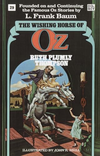 Imagen de archivo de The Wishing Horse of Oz (Wonderful Oz Books, No 29) a la venta por HPB-Emerald