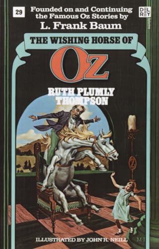 Stock image for The Wishing Horse of Oz (Wonderful Oz Books, No 29) for sale by HPB-Emerald