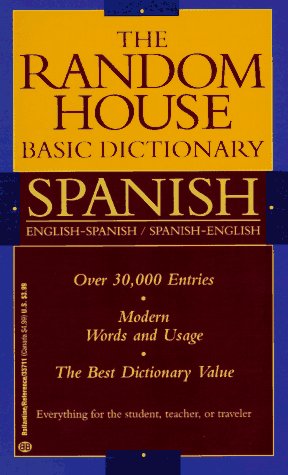 Beispielbild fr The Random House Basic Dictionary Spanish-English, English-Spanish zum Verkauf von Hastings of Coral Springs