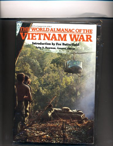 Beispielbild fr The World Almanac of the Vietnam War: John S. Bowman, General Editor zum Verkauf von Half Price Books Inc.