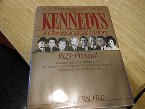 Stock image for The Kennedys: A Chronological History, 1823 - Present for sale by HPB-Movies