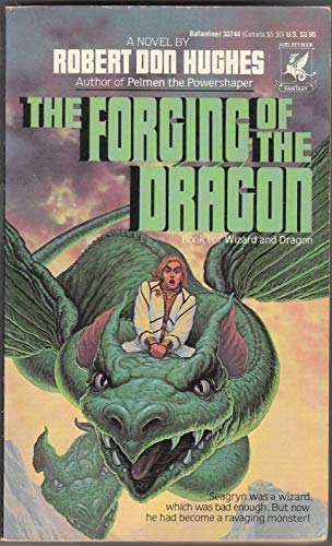 Stock image for THE FORGING OF THE DRAGON: Wizard & Dragon Book 1 for sale by Books from the Crypt