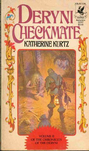 Deryni Checkmate (Chronicles of the Deryni, Vol. 2) (9780345337474) by Kurtz, Katherine