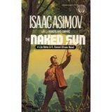 Beispielbild fr The Naked Sun (R. Daneel Olivaw, No. 2) zum Verkauf von N. Carolina Books