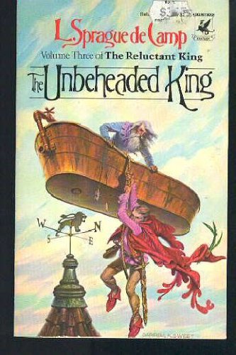 Beispielbild fr The Unbeheaded King (The Reluctant King, Vol. 3) zum Verkauf von Once Upon A Time Books