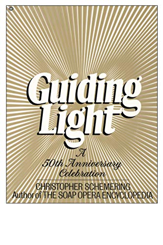 9780345339317: Guiding Light: A 50th Anniversary Celebration