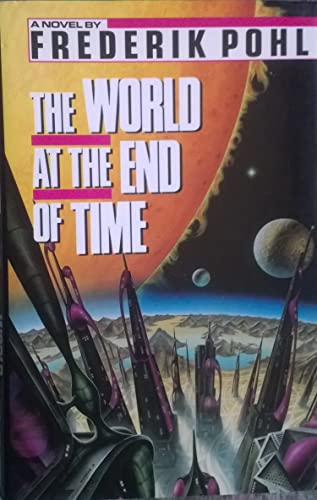 Stock image for The World at the End of Time for sale by Goodwill of Colorado