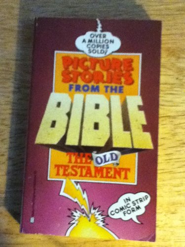 Stock image for Picture Stories From The Bible The Old Testament (In Comic Strip Form) * for sale by Memories Lost and Found