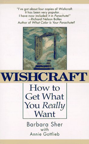 9780345340894: Wishcraft How to Get What You
