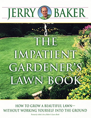 Stock image for The Impatient Gardener's Lawn Book for sale by Jenson Books Inc