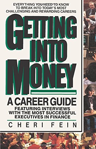 Beispielbild fr Getting into Money: A Career Guide zum Verkauf von Robinson Street Books, IOBA