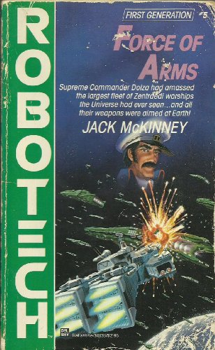 Imagen de archivo de Force of Arms (Robotech, No. 5) a la venta por Idaho Youth Ranch Books