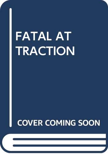 9780345341587: Fatal Attraction