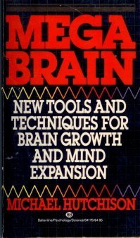 Stock image for Megabrain: New Tools and Techniques for Brain Growth and Mind Expansion for sale by BooksRun