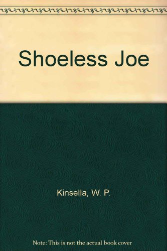 Beispielbild fr Shoeless Joe zum Verkauf von Keeper of the Page