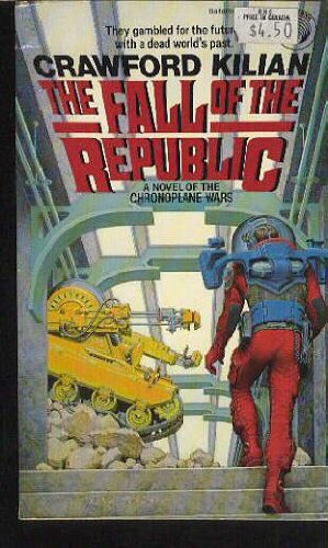 Beispielbild fr Fall of the Republic (Chronoplane Wars, No. 2) zum Verkauf von Wonder Book