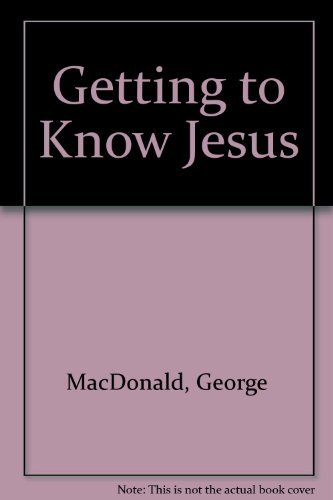9780345343079: Getting To Know Jesus
