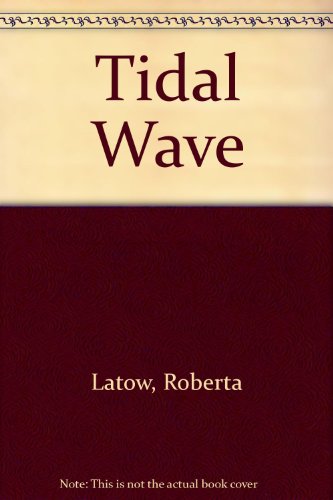 Tidal Wave (9780345343291) by Latow, Roberta