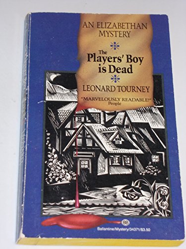 Stock image for The Players' Boy Is Dead: An Elizabethan Mystery for sale by SecondSale
