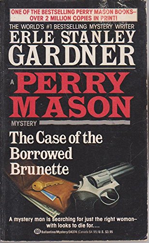 The Case of the Borrowed Brunette (9780345343741) by Gardner, Erle Stanley