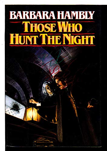 9780345343802: Those Who Hunt The Night