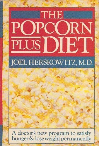 Stock image for The Popcorn Plus Diet for sale by Virtuous Volumes et al.