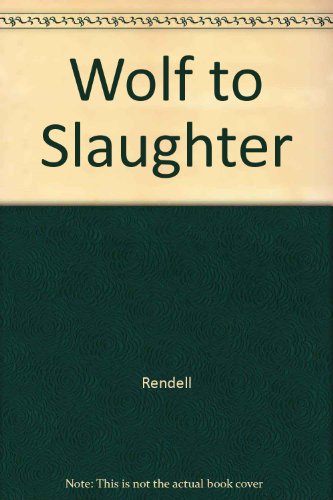 Stock image for Wolf to Slaughter for sale by -OnTimeBooks-