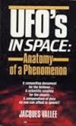 Imagen de archivo de UFO's in Space: Anatomy of a Phenomenon a la venta por ThriftBooks-Dallas