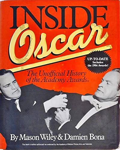 9780345344533: Inside Oscar: The Unofficial History of the Academy Awards