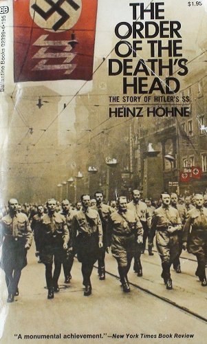 9780345345042: The Order of the Death's Head: The Story of Hitler's S.S.