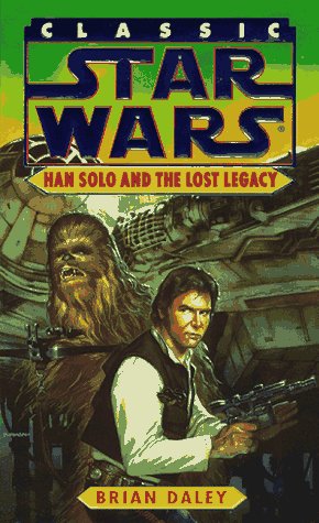 Beispielbild fr Han Solo and the Lost Legacy zum Verkauf von Better World Books