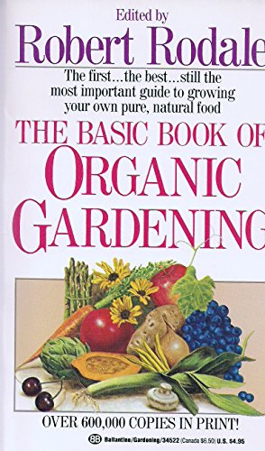 Stock image for The Basic Book of Organic Gardening for sale by Better World Books