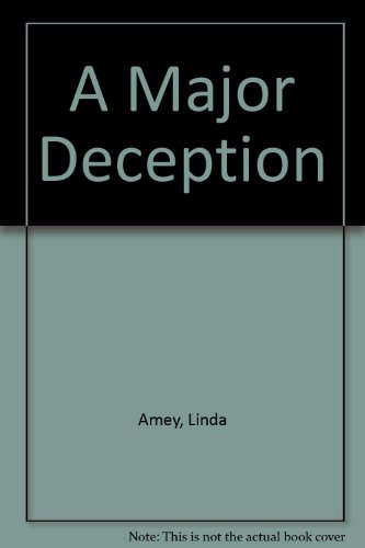 9780345345905: A Major Deception