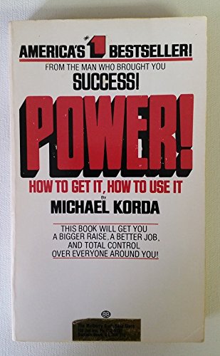 9780345346322: Power: How Get,how Use