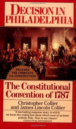 Beispielbild fr Decision in Philadelphia : The Constitutional Convention Of 1787 zum Verkauf von Better World Books